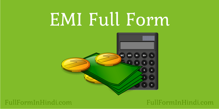 EMI-full-form-kya-hai-in-hindi-1